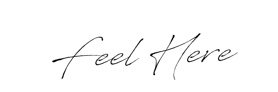 Create a beautiful signature design for name Feel Here. With this signature (Antro_Vectra) fonts, you can make a handwritten signature for free. Feel Here signature style 6 images and pictures png