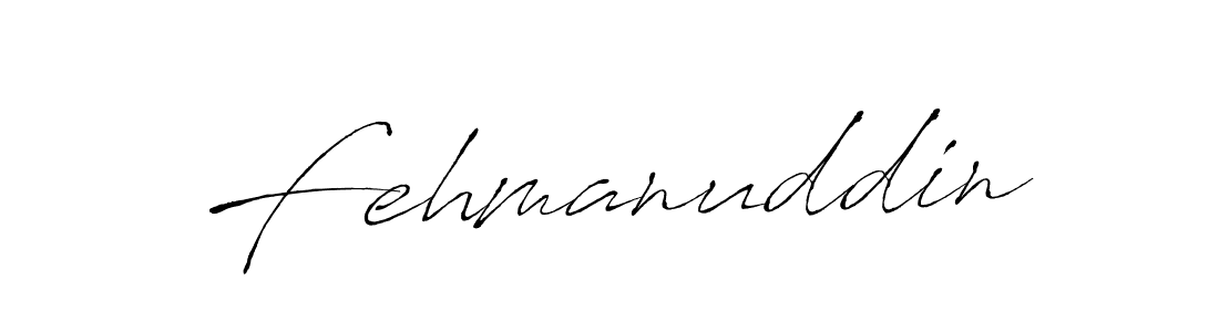 Also we have Fehmanuddin name is the best signature style. Create professional handwritten signature collection using Antro_Vectra autograph style. Fehmanuddin signature style 6 images and pictures png