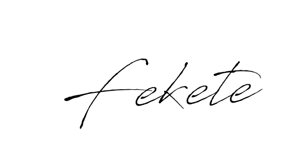 You should practise on your own different ways (Antro_Vectra) to write your name (Fekete) in signature. don't let someone else do it for you. Fekete signature style 6 images and pictures png