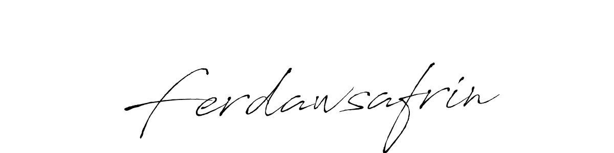 Create a beautiful signature design for name Ferdawsafrin. With this signature (Antro_Vectra) fonts, you can make a handwritten signature for free. Ferdawsafrin signature style 6 images and pictures png