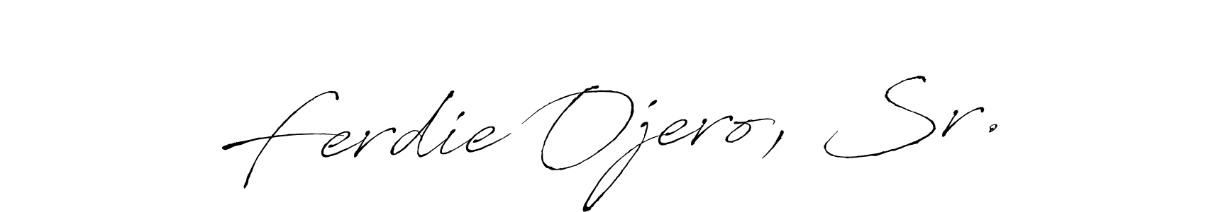 You should practise on your own different ways (Antro_Vectra) to write your name (Ferdie Ojero, Sr.) in signature. don't let someone else do it for you. Ferdie Ojero, Sr. signature style 6 images and pictures png