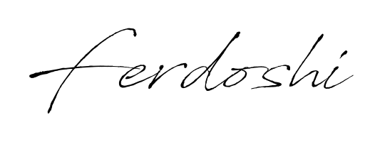 Download transparent PNG signature for name Ferdoshi styled with Antro_Vectra font. Ready to paste directly into PDF and Word agreements. Ferdoshi signature style 6 images and pictures png