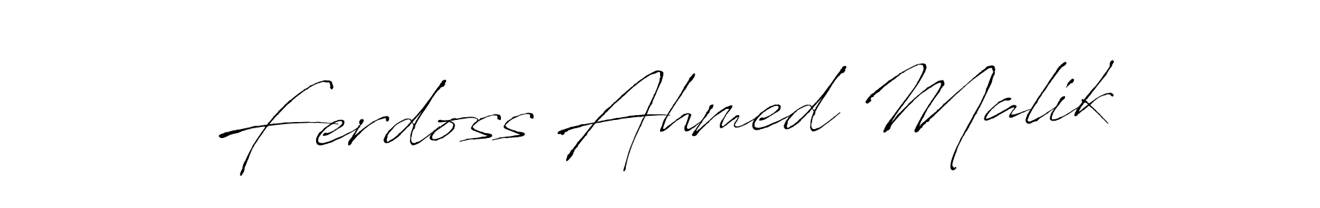 Design your own signature with our free online signature maker. With this signature software, you can create a handwritten (Antro_Vectra) signature for name Ferdoss Ahmed Malik. Ferdoss Ahmed Malik signature style 6 images and pictures png