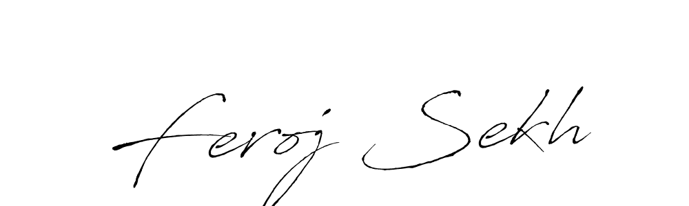 Create a beautiful signature design for name Feroj Sekh. With this signature (Antro_Vectra) fonts, you can make a handwritten signature for free. Feroj Sekh signature style 6 images and pictures png
