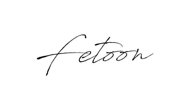 Once you've used our free online signature maker to create your best signature Antro_Vectra style, it's time to enjoy all of the benefits that Fetoon name signing documents. Fetoon signature style 6 images and pictures png