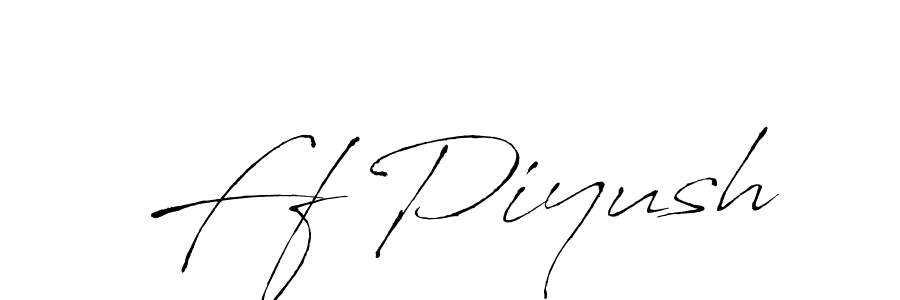 Make a beautiful signature design for name Ff Piyush. With this signature (Antro_Vectra) style, you can create a handwritten signature for free. Ff Piyush signature style 6 images and pictures png