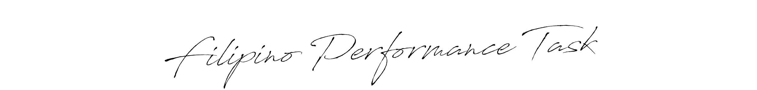 Design your own signature with our free online signature maker. With this signature software, you can create a handwritten (Antro_Vectra) signature for name Filipino Performance Task. Filipino Performance Task signature style 6 images and pictures png