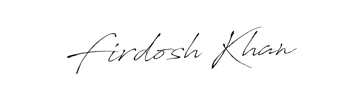 How to make Firdosh Khan signature? Antro_Vectra is a professional autograph style. Create handwritten signature for Firdosh Khan name. Firdosh Khan signature style 6 images and pictures png