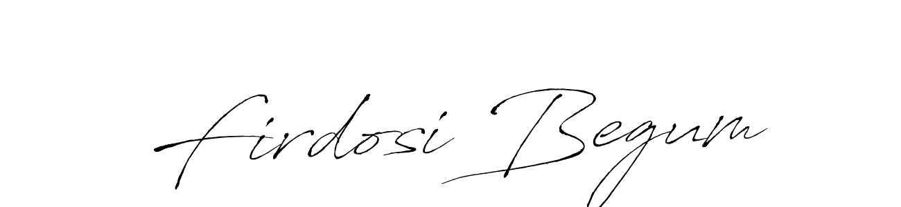 Design your own signature with our free online signature maker. With this signature software, you can create a handwritten (Antro_Vectra) signature for name Firdosi Begum. Firdosi Begum signature style 6 images and pictures png