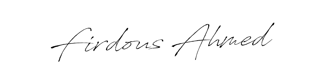 How to make Firdous Ahmed signature? Antro_Vectra is a professional autograph style. Create handwritten signature for Firdous Ahmed name. Firdous Ahmed signature style 6 images and pictures png