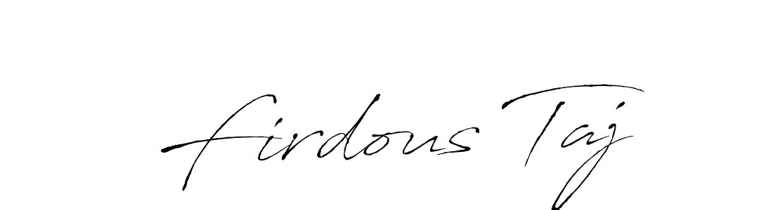 Also we have Firdous Taj name is the best signature style. Create professional handwritten signature collection using Antro_Vectra autograph style. Firdous Taj signature style 6 images and pictures png