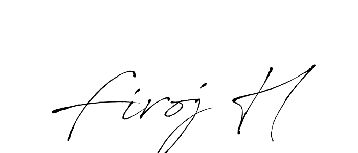 Create a beautiful signature design for name Firoj H. With this signature (Antro_Vectra) fonts, you can make a handwritten signature for free. Firoj H signature style 6 images and pictures png