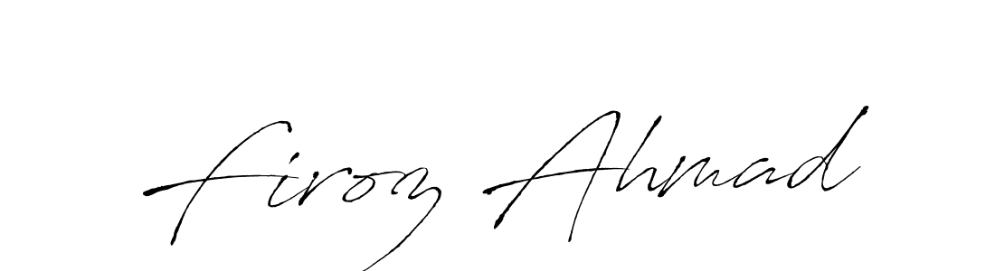 It looks lik you need a new signature style for name Firoz Ahmad. Design unique handwritten (Antro_Vectra) signature with our free signature maker in just a few clicks. Firoz Ahmad signature style 6 images and pictures png