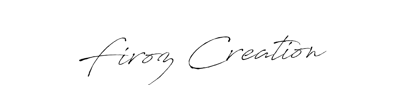 Firoz Creation stylish signature style. Best Handwritten Sign (Antro_Vectra) for my name. Handwritten Signature Collection Ideas for my name Firoz Creation. Firoz Creation signature style 6 images and pictures png