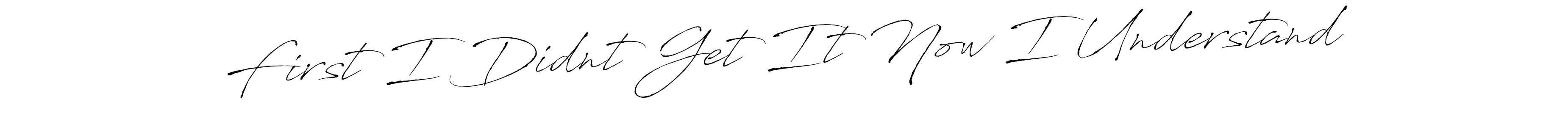 You should practise on your own different ways (Antro_Vectra) to write your name (First I Didnt Get It Now I Understand) in signature. don't let someone else do it for you. First I Didnt Get It Now I Understand signature style 6 images and pictures png