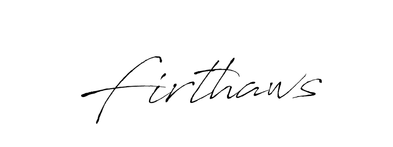 The best way (Antro_Vectra) to make a short signature is to pick only two or three words in your name. The name Firthaws include a total of six letters. For converting this name. Firthaws signature style 6 images and pictures png