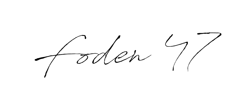 if you are searching for the best signature style for your name Foden 47. so please give up your signature search. here we have designed multiple signature styles  using Antro_Vectra. Foden 47 signature style 6 images and pictures png