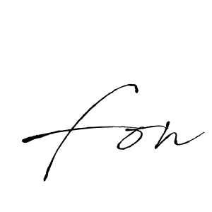 Design your own signature with our free online signature maker. With this signature software, you can create a handwritten (Antro_Vectra) signature for name Fon. Fon signature style 6 images and pictures png