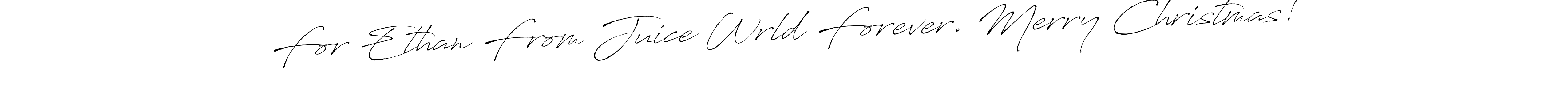 Similarly Antro_Vectra is the best handwritten signature design. Signature creator online .You can use it as an online autograph creator for name For Ethan From Juice Wrld Forever. Merry Christmas!. For Ethan From Juice Wrld Forever. Merry Christmas! signature style 6 images and pictures png