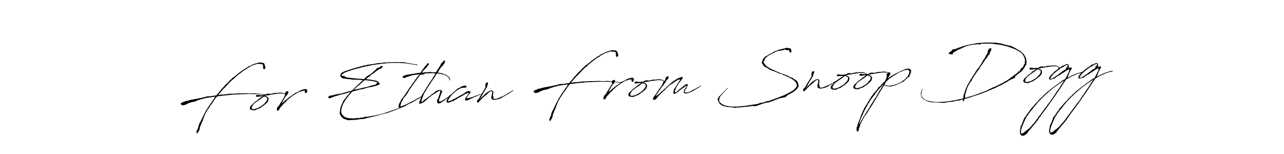 Once you've used our free online signature maker to create your best signature Antro_Vectra style, it's time to enjoy all of the benefits that For Ethan From Snoop Dogg name signing documents. For Ethan From Snoop Dogg signature style 6 images and pictures png