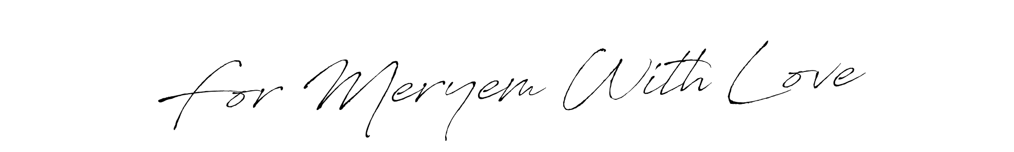 if you are searching for the best signature style for your name For Meryem With Love. so please give up your signature search. here we have designed multiple signature styles  using Antro_Vectra. For Meryem With Love signature style 6 images and pictures png