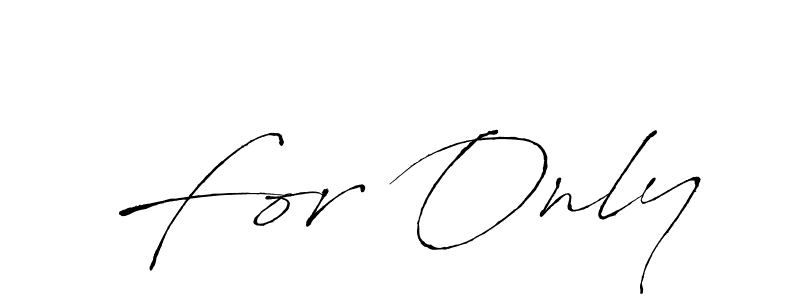 How to make For Only signature? Antro_Vectra is a professional autograph style. Create handwritten signature for For Only name. For Only signature style 6 images and pictures png