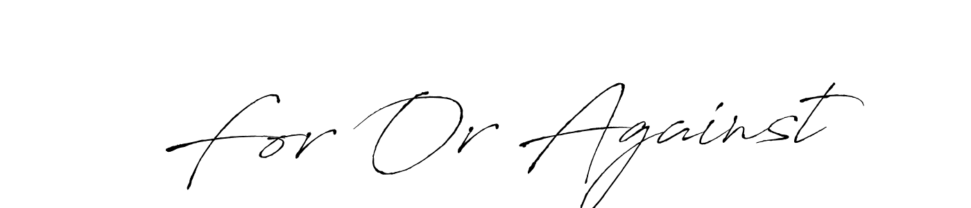 if you are searching for the best signature style for your name For Or Against. so please give up your signature search. here we have designed multiple signature styles  using Antro_Vectra. For Or Against signature style 6 images and pictures png