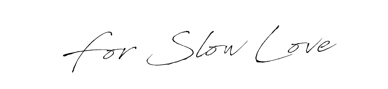 Make a short For Slow Love signature style. Manage your documents anywhere anytime using Antro_Vectra. Create and add eSignatures, submit forms, share and send files easily. For Slow Love signature style 6 images and pictures png