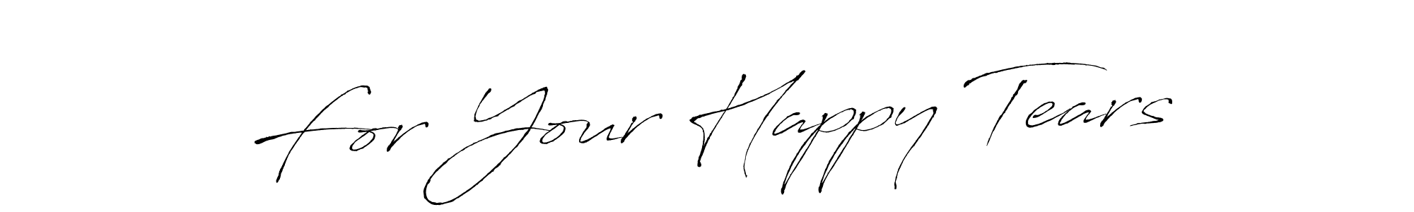 You should practise on your own different ways (Antro_Vectra) to write your name (For Your Happy Tears) in signature. don't let someone else do it for you. For Your Happy Tears signature style 6 images and pictures png