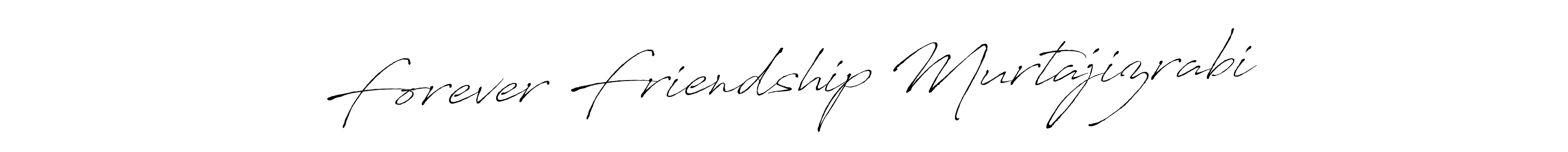 How to make Forever Friendship Murtajizrabi signature? Antro_Vectra is a professional autograph style. Create handwritten signature for Forever Friendship Murtajizrabi name. Forever Friendship Murtajizrabi signature style 6 images and pictures png