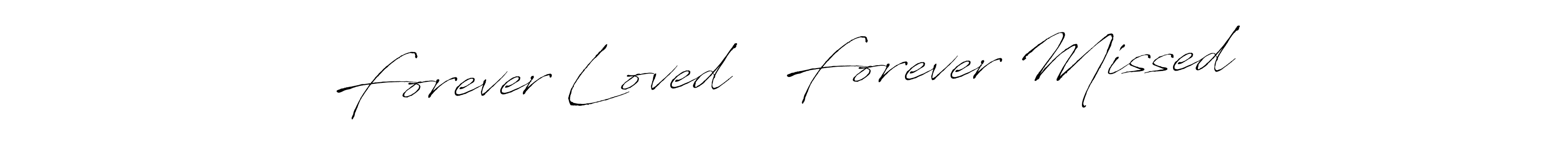 How to make Forever Loved • Forever Missed name signature. Use Antro_Vectra style for creating short signs online. This is the latest handwritten sign. Forever Loved • Forever Missed signature style 6 images and pictures png