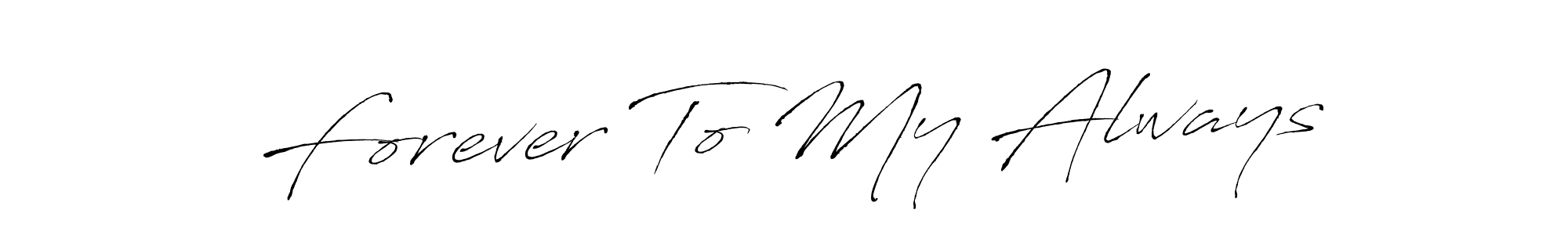 Check out images of Autograph of Forever To My Always name. Actor Forever To My Always Signature Style. Antro_Vectra is a professional sign style online. Forever To My Always signature style 6 images and pictures png