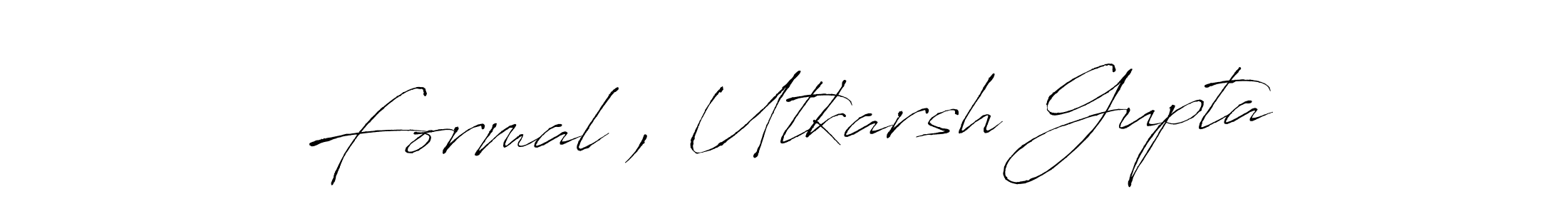 The best way (Antro_Vectra) to make a short signature is to pick only two or three words in your name. The name Formal , Utkarsh Gupta include a total of six letters. For converting this name. Formal , Utkarsh Gupta signature style 6 images and pictures png