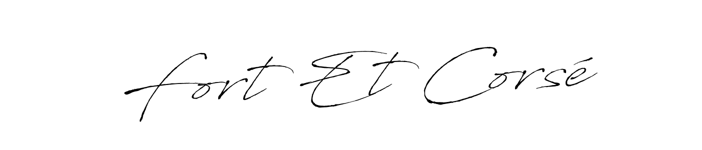 How to make Fort Et Corsé signature? Antro_Vectra is a professional autograph style. Create handwritten signature for Fort Et Corsé name. Fort Et Corsé signature style 6 images and pictures png