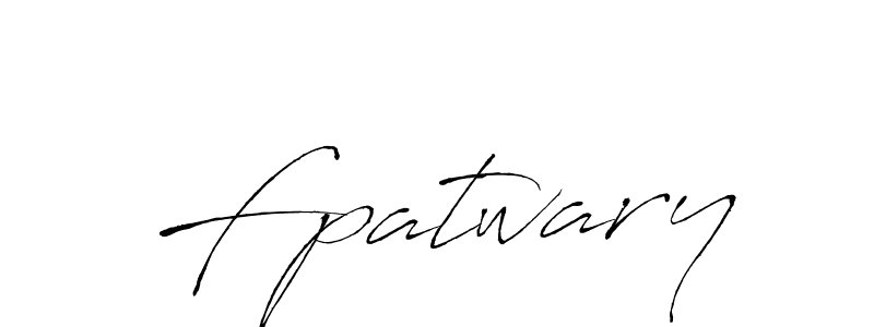 Design your own signature with our free online signature maker. With this signature software, you can create a handwritten (Antro_Vectra) signature for name Fpatwary. Fpatwary signature style 6 images and pictures png