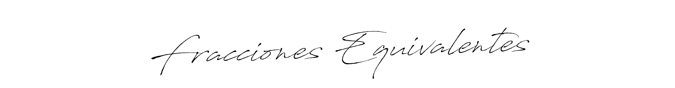 How to make Fracciones Equivalentes name signature. Use Antro_Vectra style for creating short signs online. This is the latest handwritten sign. Fracciones Equivalentes signature style 6 images and pictures png