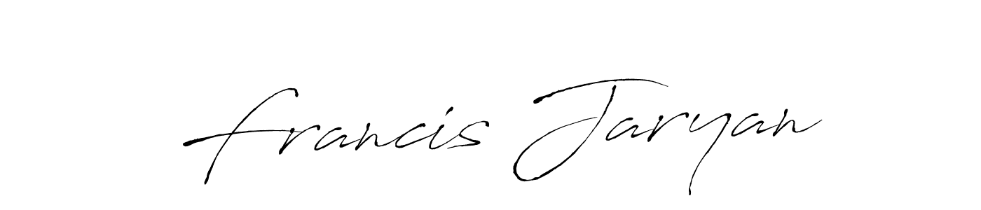 Make a short Francis Jaryan signature style. Manage your documents anywhere anytime using Antro_Vectra. Create and add eSignatures, submit forms, share and send files easily. Francis Jaryan signature style 6 images and pictures png