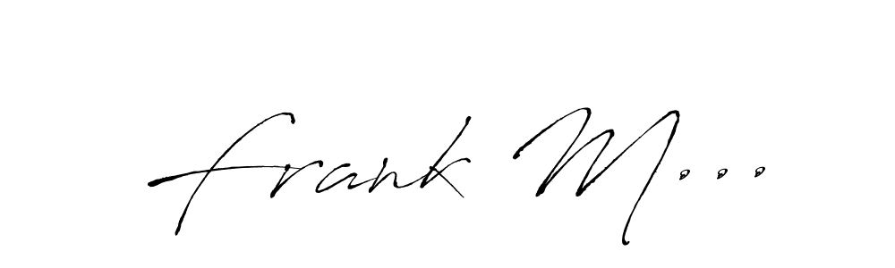 Create a beautiful signature design for name Frank M.... With this signature (Antro_Vectra) fonts, you can make a handwritten signature for free. Frank M... signature style 6 images and pictures png