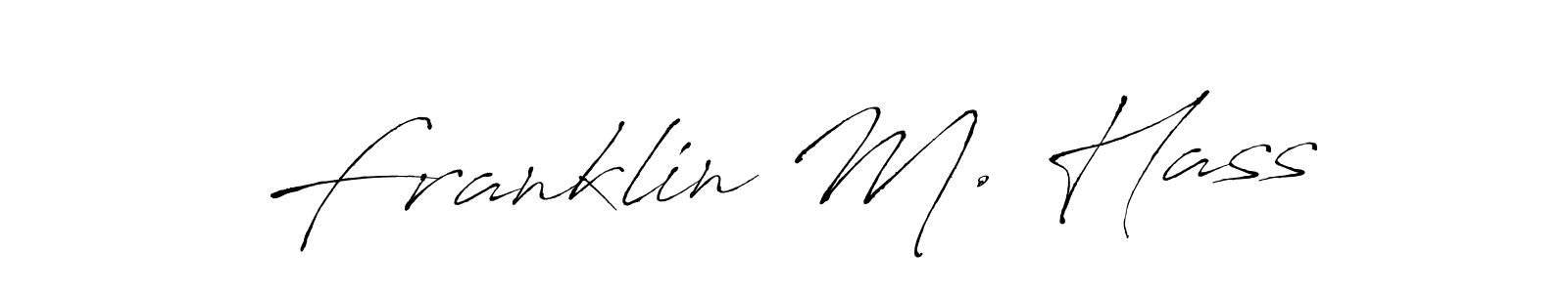 How to make Franklin M. Hass signature? Antro_Vectra is a professional autograph style. Create handwritten signature for Franklin M. Hass name. Franklin M. Hass signature style 6 images and pictures png