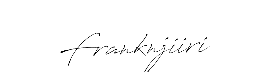Franknjiiri stylish signature style. Best Handwritten Sign (Antro_Vectra) for my name. Handwritten Signature Collection Ideas for my name Franknjiiri. Franknjiiri signature style 6 images and pictures png