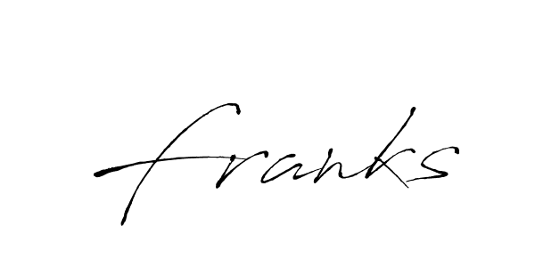 How to make Franks signature? Antro_Vectra is a professional autograph style. Create handwritten signature for Franks name. Franks signature style 6 images and pictures png