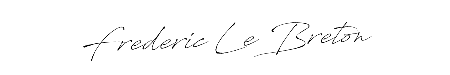 Design your own signature with our free online signature maker. With this signature software, you can create a handwritten (Antro_Vectra) signature for name Frederic Le Breton. Frederic Le Breton signature style 6 images and pictures png