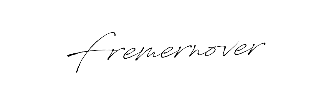 Use a signature maker to create a handwritten signature online. With this signature software, you can design (Antro_Vectra) your own signature for name Fremernover. Fremernover signature style 6 images and pictures png