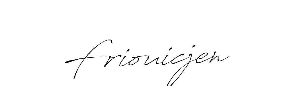 Make a beautiful signature design for name Friouicjen. With this signature (Antro_Vectra) style, you can create a handwritten signature for free. Friouicjen signature style 6 images and pictures png