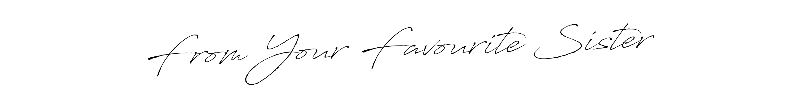 How to make From Your Favourite Sister name signature. Use Antro_Vectra style for creating short signs online. This is the latest handwritten sign. From Your Favourite Sister signature style 6 images and pictures png