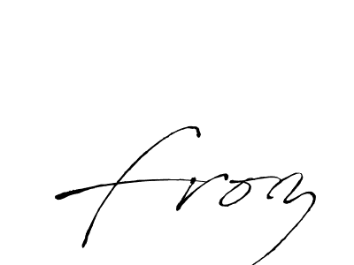 Make a short Froz signature style. Manage your documents anywhere anytime using Antro_Vectra. Create and add eSignatures, submit forms, share and send files easily. Froz signature style 6 images and pictures png