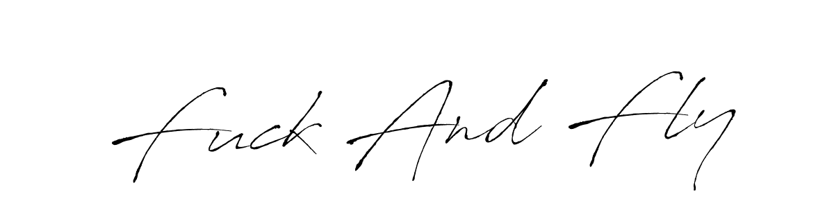 Use a signature maker to create a handwritten signature online. With this signature software, you can design (Antro_Vectra) your own signature for name Fuck And Fly. Fuck And Fly signature style 6 images and pictures png