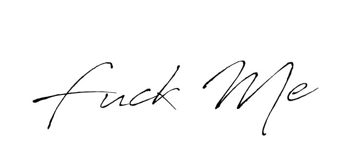 Use a signature maker to create a handwritten signature online. With this signature software, you can design (Antro_Vectra) your own signature for name Fuck Me. Fuck Me signature style 6 images and pictures png