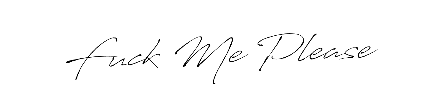 Design your own signature with our free online signature maker. With this signature software, you can create a handwritten (Antro_Vectra) signature for name Fuck Me Please. Fuck Me Please signature style 6 images and pictures png