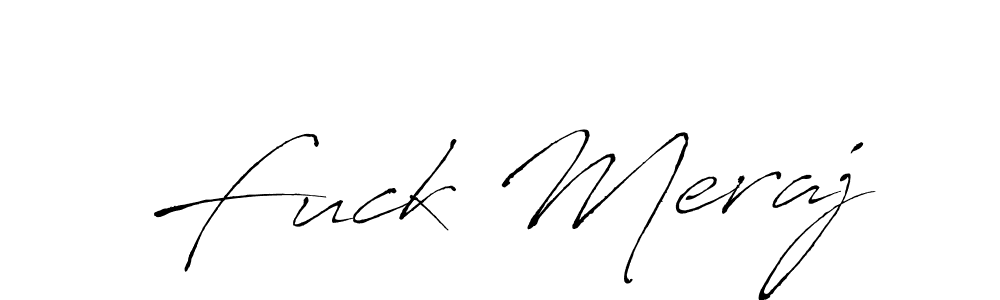 Use a signature maker to create a handwritten signature online. With this signature software, you can design (Antro_Vectra) your own signature for name Fuck Meraj. Fuck Meraj signature style 6 images and pictures png
